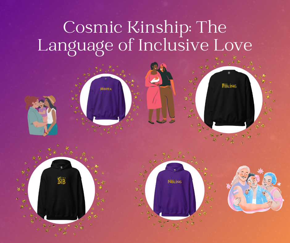 Cosmic Kinship: The Language of Inclusive Love